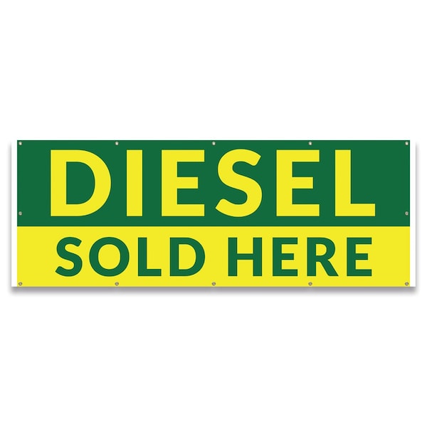 Diesel Sold Here Banner Concession Stand Food Truck Single Sided